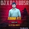 RIBANA FITA (CIRCUIT MIX) DJ X RAJ BBSR