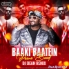 Baaki Baatein Peene Baad (Remix)   DJ DEAN