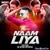 Tera Naam Liya (Remix)   DJ Ilesh
