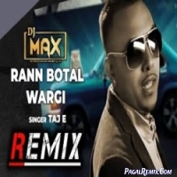 Rann Bottal Wargi (Remix) Dj Max