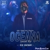 Oceana ft Deep Kalsi (Extended Mix)   Ved Vachan