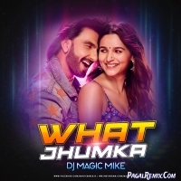 WHAT JHUMKA (Dhol Rider Remix)   DJ MaGiC MiKe