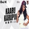Kaaru Karupai (Exclusive Mix) Tamil Folk Remix by DJ X