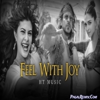 Feel With Joy Mashup by HT Music